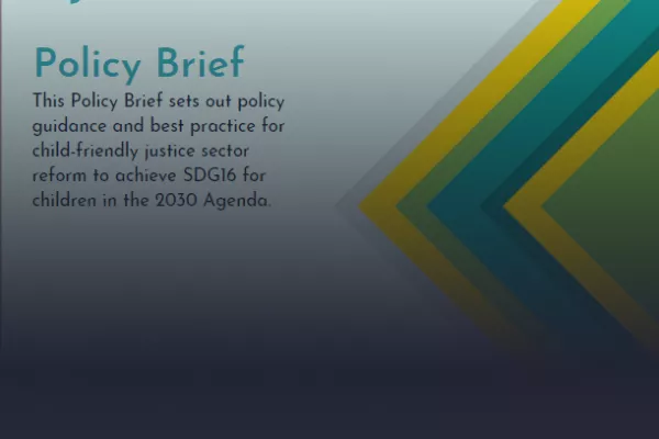 Policy brief: smarter financing- The investment Case to Secure Justice for Children
